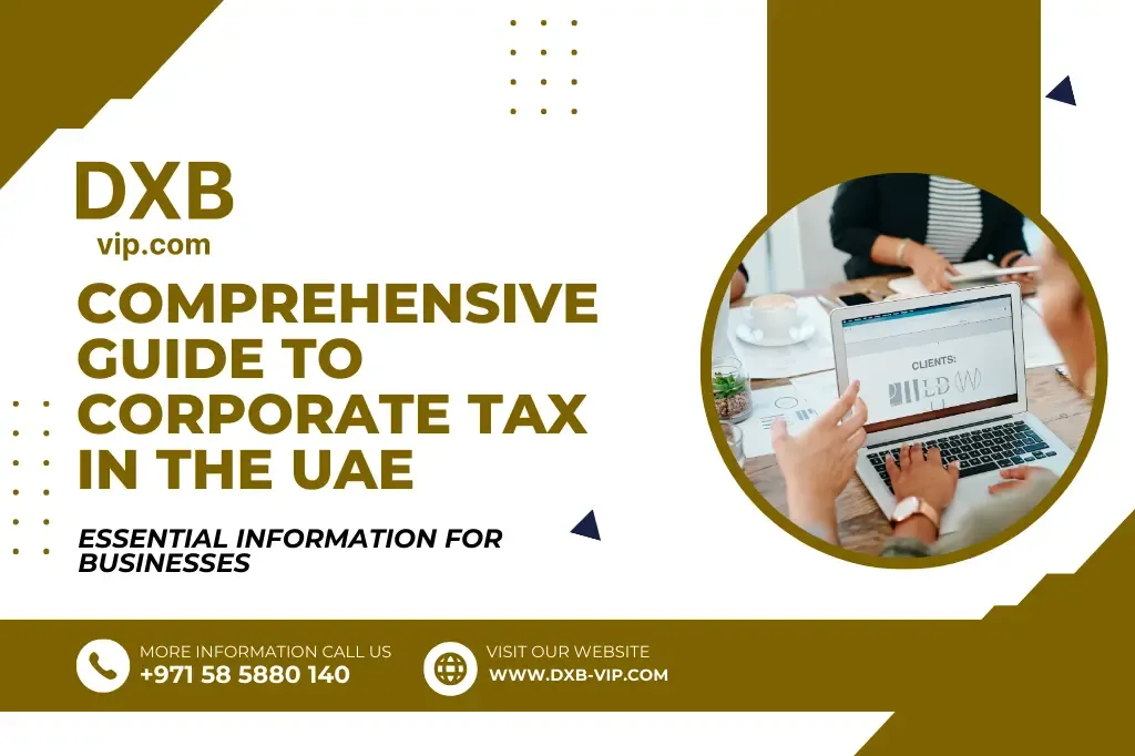 Understanding Corporate Tax in the UAE: A Comprehensive Guide
