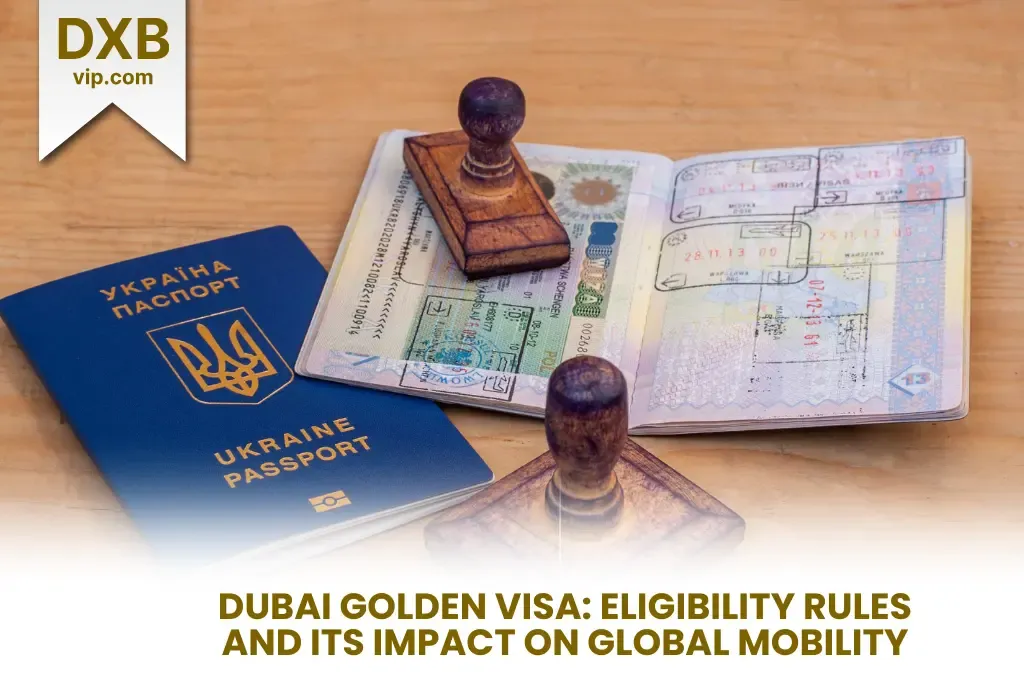 Dubai Golden Visa: Unlocking New Horizons for Global Talent