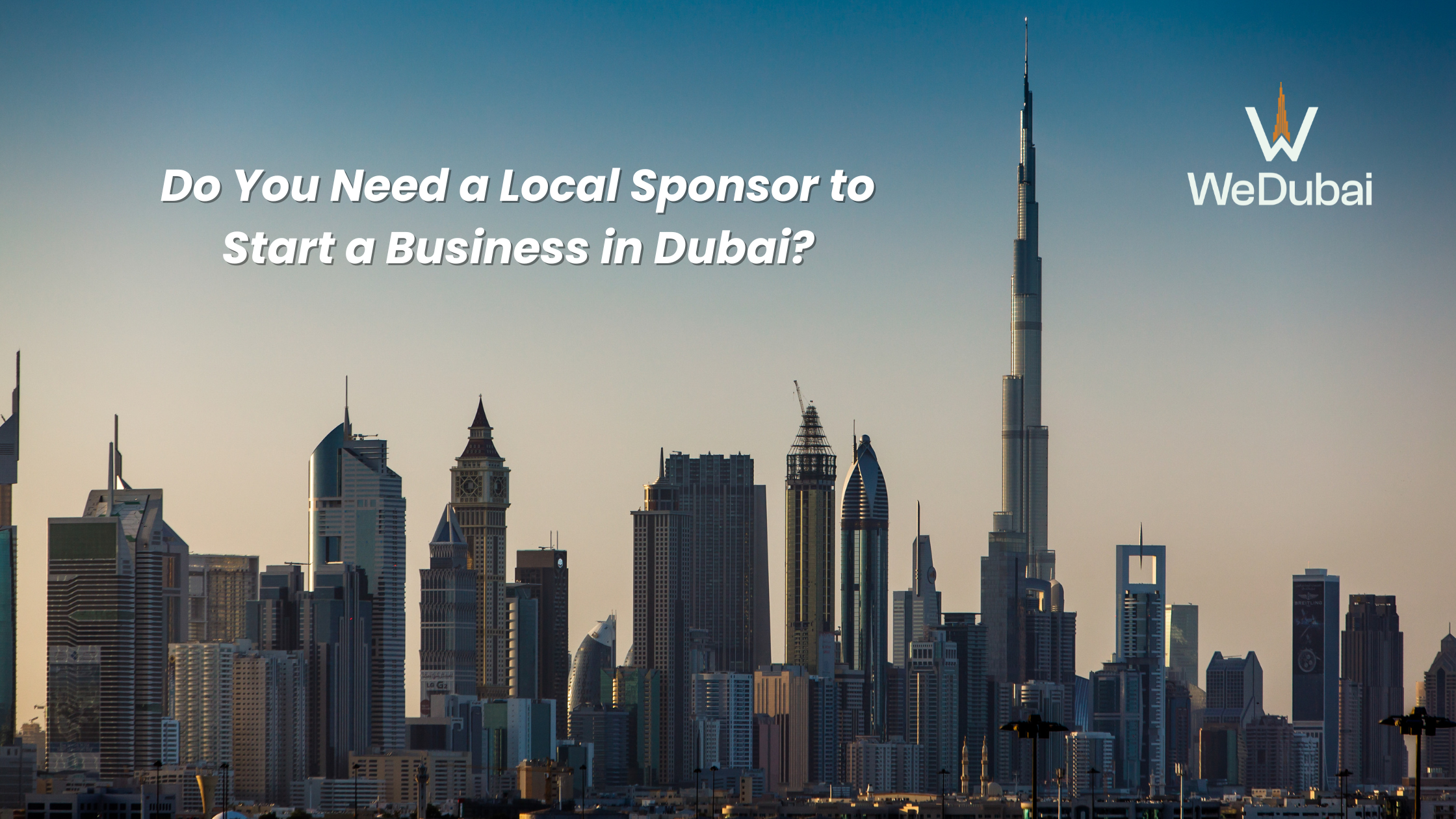 Starting a business in Dubai as a foreigner