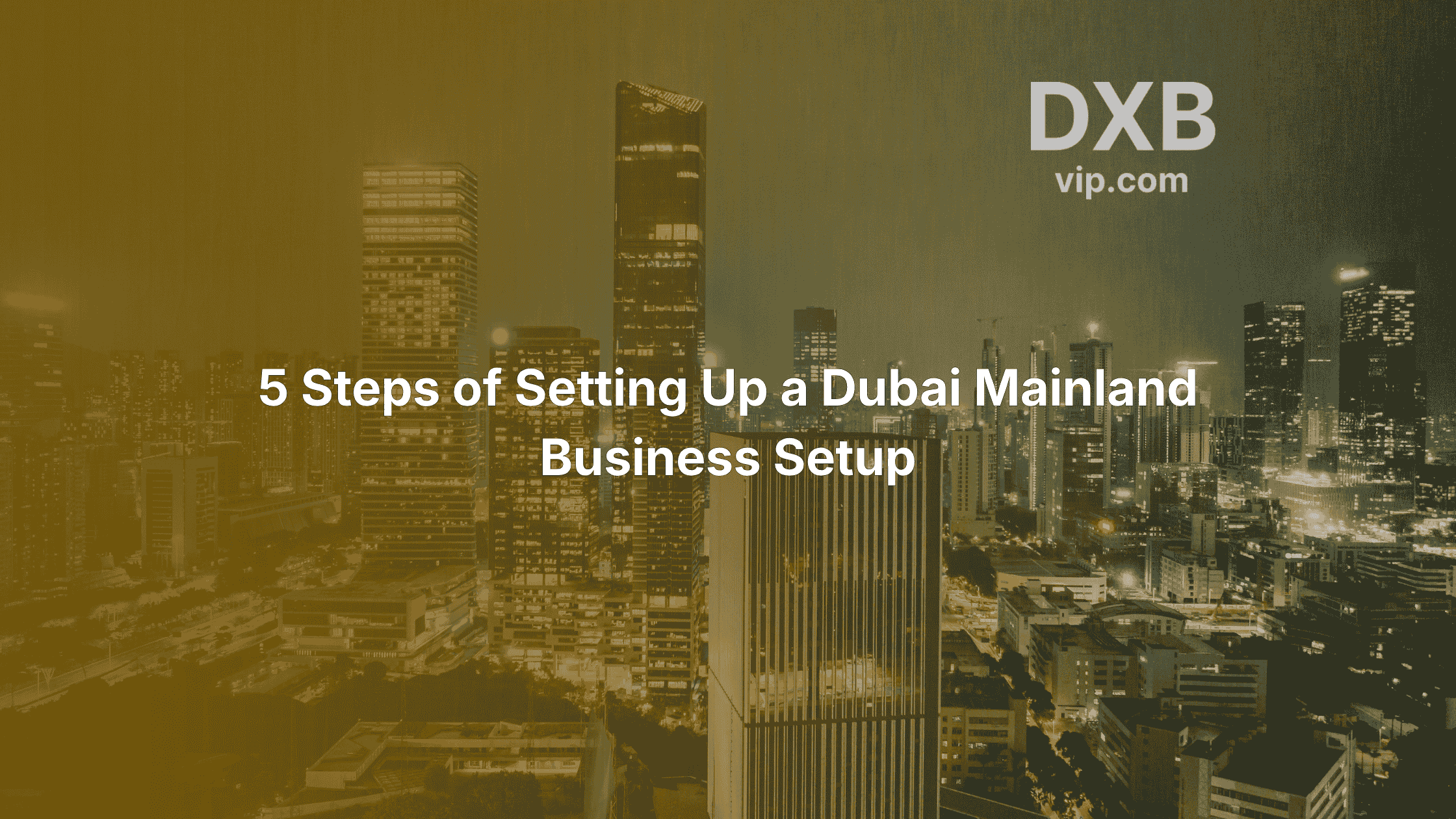 Dubai Mainland business setup