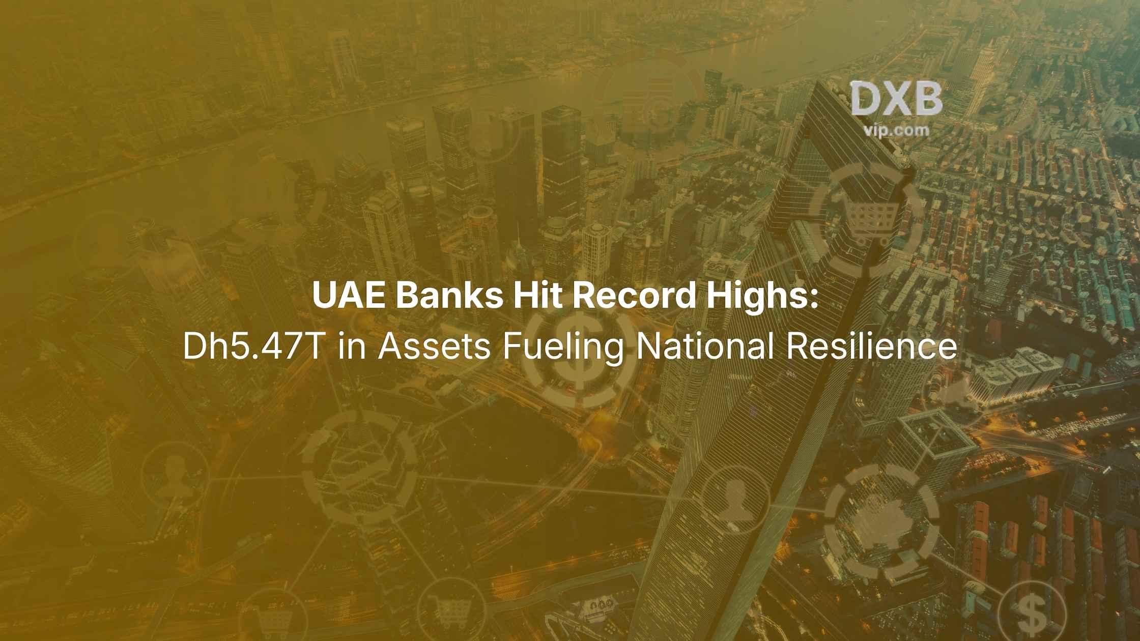 UAE Banks hit record highs